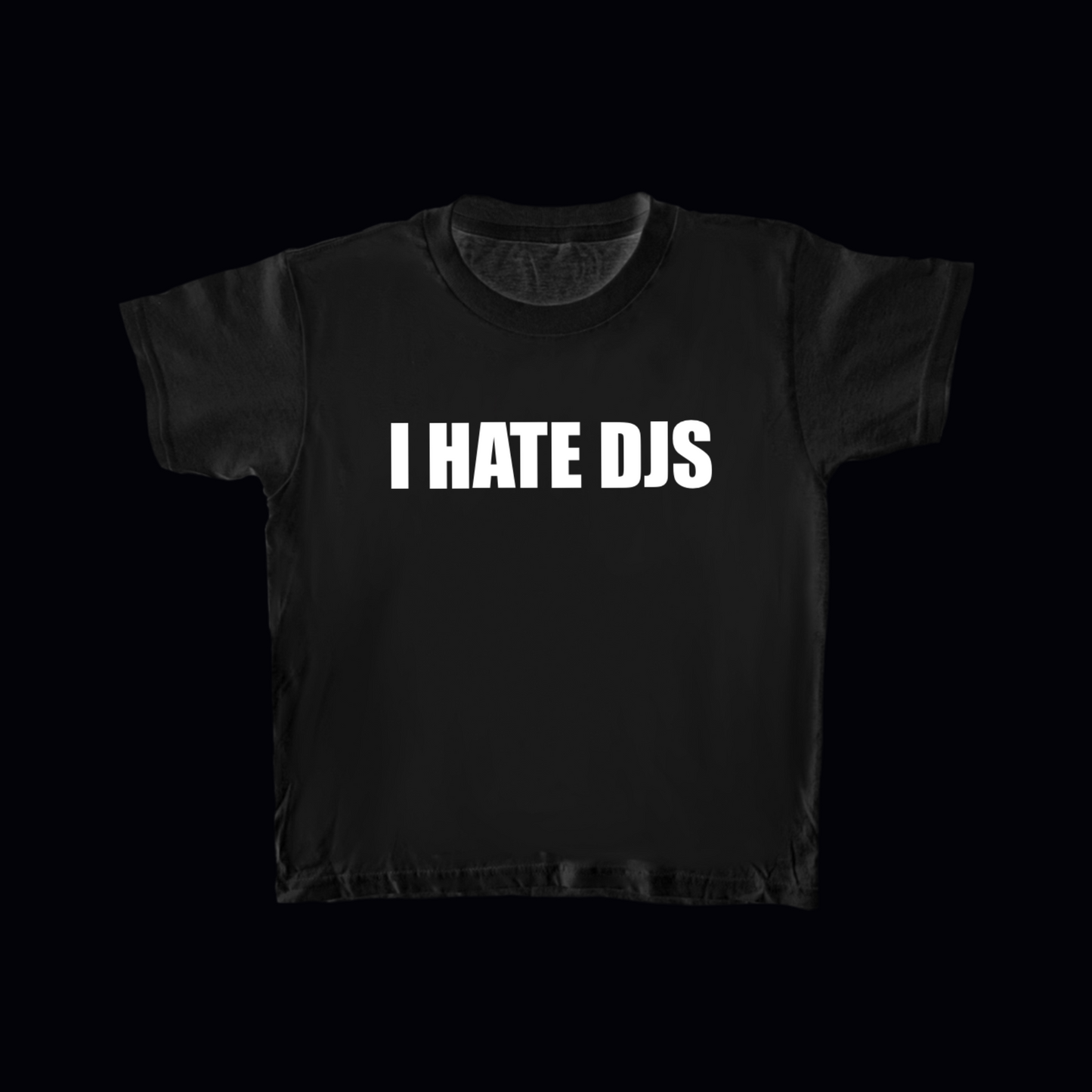 I HATE DJS BABY TEE