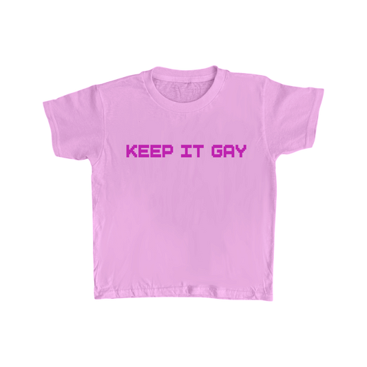 PANCHEEWA pink baby tee with Keep It Gay text in a pixelated font, made from 100% soft ringspun cotton.