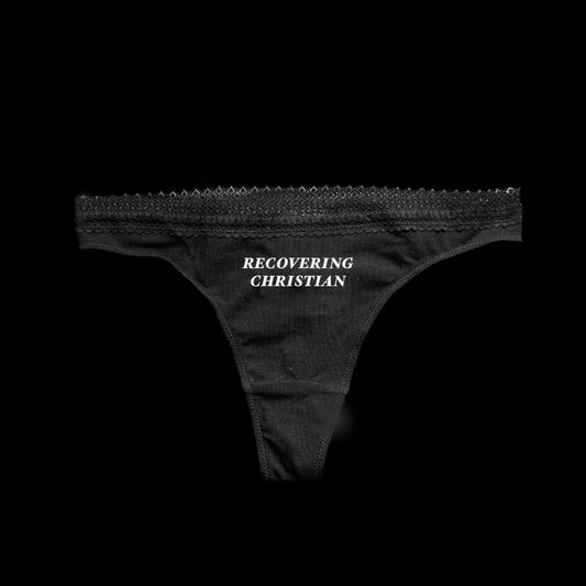 Black RECOVERING CHRISTIAN Thong